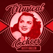 Musical Echoes of Kitty Kallen