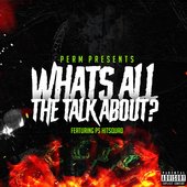 Whats All The Talk About?