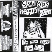 My Mom Says I'm Punk