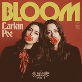Bloom + An Acoustic Companion Vol. II