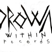 DROWN WITHIN records