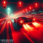 Runnin' Red Lights