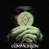 COMMUMNION - WITCH HOUSE.COM