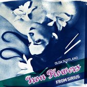 Iron Flowers From Sirius