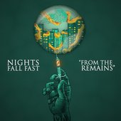Nights Fall Fast - From the Remains