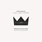 Broken Record (Louis the Child Remix) [feat. Joni Fatora]