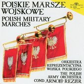 Polskie Marsze Wojskowe. Polish Army Marches