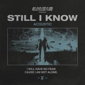 Still I Know (Acoustic) - Single