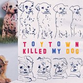 Killed My Dog