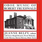Oboe Music of Robert Fruehwald