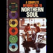 The Complete Introduction To Northern Soul