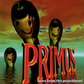 Primus- Tales From The Punchbowl