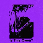 Is This Owen?