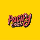 Pacify Lyrics - The First Profile
