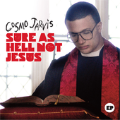 \"Sure As Hell Not Jesus\" EP