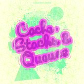 Cache, Stacks & Queues