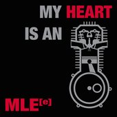 My Heart Is An Engine