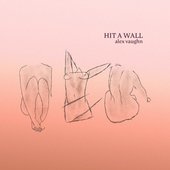 Hit a Wall - Single