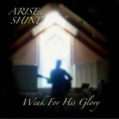 Arise, Shine