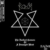 The Darkest Corners of a Deranged Mind