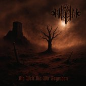 Die Welt Die Wir Begruben