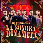 De Fiesta Con La Sonora Dinamita