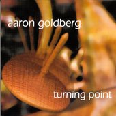 Aaron Goldberg - Turning Point