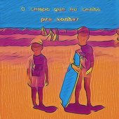 O Tempo Que Eu Tenho pra Sonhar