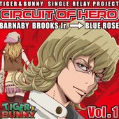 TIGER & BUNNY - Circuit of Hero Vol.1