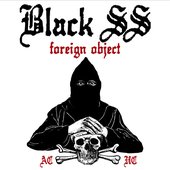 Black SS - Foreign Object.jpg