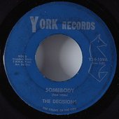 Somebody (by The Decisions)