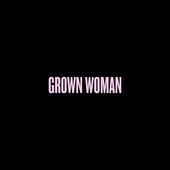 GROWN WOMAN