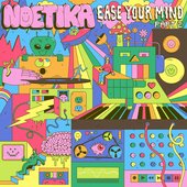 Ease Your Mind Pt. 2