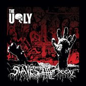 Slaves to the Decay [Explicit]