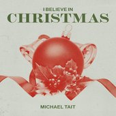 I Believe In Christmas - EP