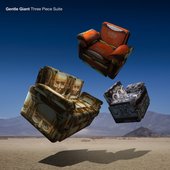 Gentle Giant – Three Piece Suite