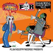 Immortal Hardcore!!!! Vol.5 -Voice of Terror-