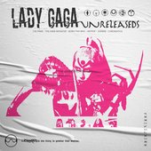 Lady Gaga Unreleaseds