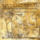 Luciano Berio - The Complete Works For Solo Piano