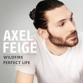Wildfire & Perfect Life