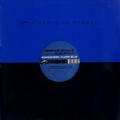 Somewhere / Clear Blue