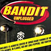 Bandit Unplugged, Vol. 1