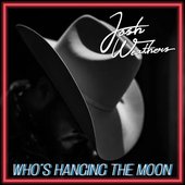 Who's Hanging The Moon