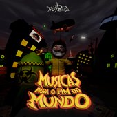 Músicas para o Fim do Mundo [Explicit]