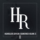 HighRollers (Official Soundtrack, Vol. 2)