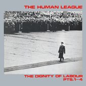 The Human League - The Dignity Of Labour