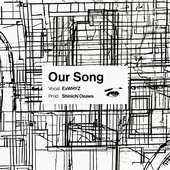 Our Song - Single