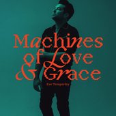 Machines of Love & Grace 2022