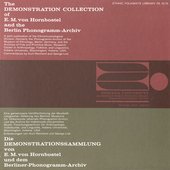 The Demonstration Collection of E.M. Von Hornbostel and the Berlin Phonogramm-Archiv