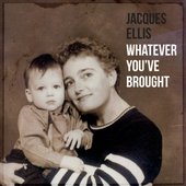 Whatever You've Brought